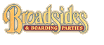 Broadsides & Boarding Parties