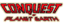 Conquest of Planet Earth