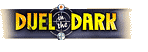 Duel in the Dark